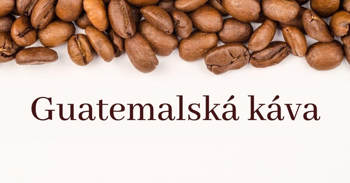 Guatemalská káva