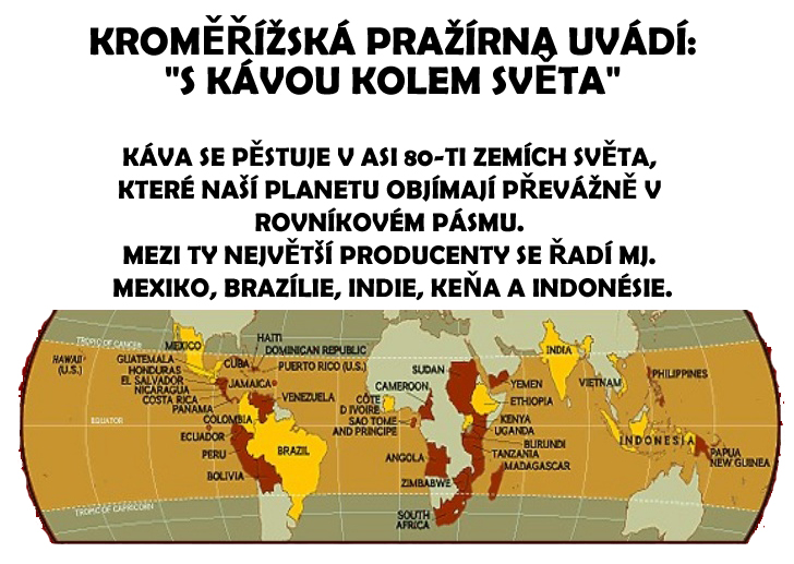 Pražírna Kroměříž – S kávou kolem světa
